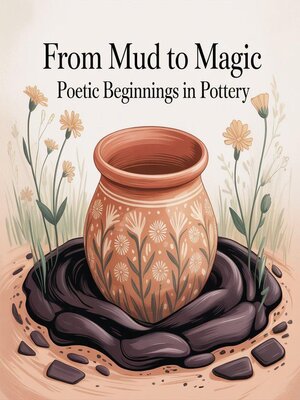 cover image of From Mud to Magic